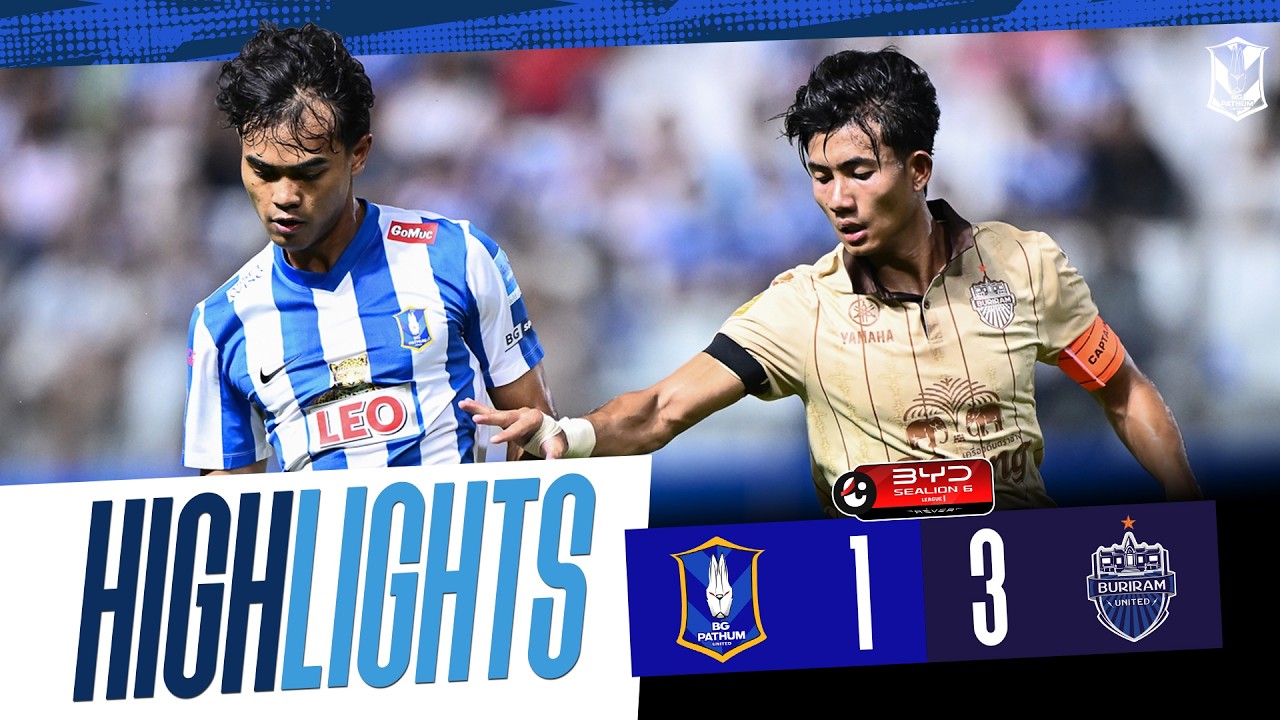 HIGHLIGHTS : BG PATHUM UNITED 1-3 BURIRAM UNITED | BYD SEALION 6 LEAGUE 1 2025/26 (MW21)
