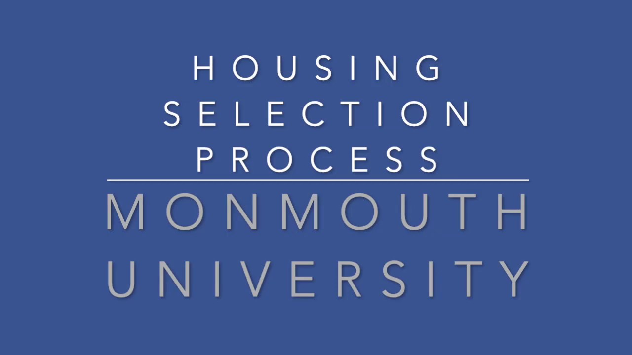 Housing Selection 2021-2022 | Residential Life | Monmouth University