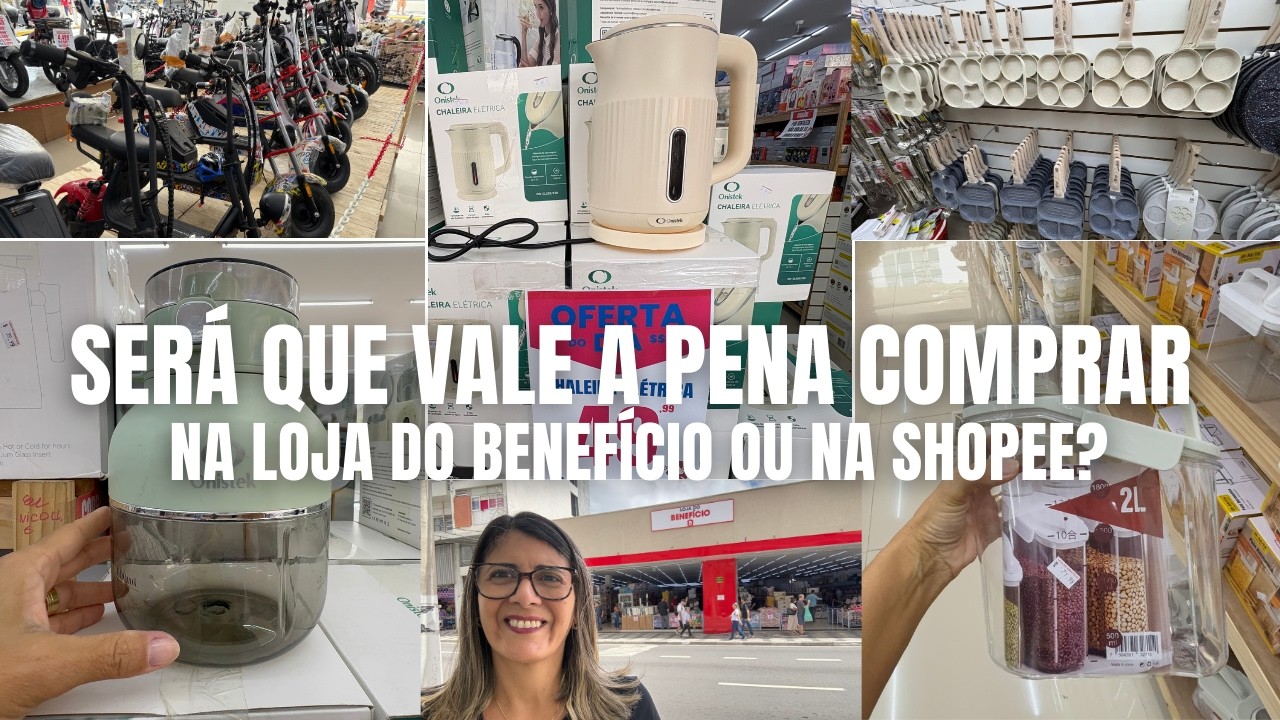 🏡 SERÁ QUE VALE A PENA COMPRAR NA LOJA DO BENEFÍCIO OU NA SHOPEE?😍
