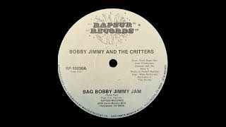 Bobby Jimmy And The Critters – Bag Bobby Jimmy Jam