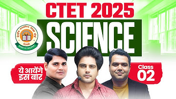 CTET 2025 Science Class 2 By Sachin Academy live 5pm