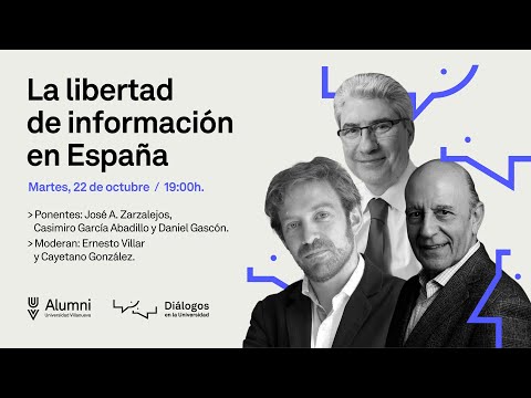 Diálogos en la Universidad: "La libertad de información en España"