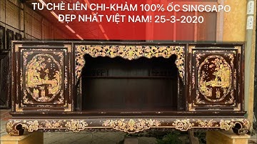 TỦ CHÈ LIÊN CHI-GỖ TRẮC TA-KHẢM ỐC SINGAPO-ĐẸP NHẤT VIỆT NAM-0985230888(ĐỒ GỖ CŨ BÙI TUẤN)25-3-2020