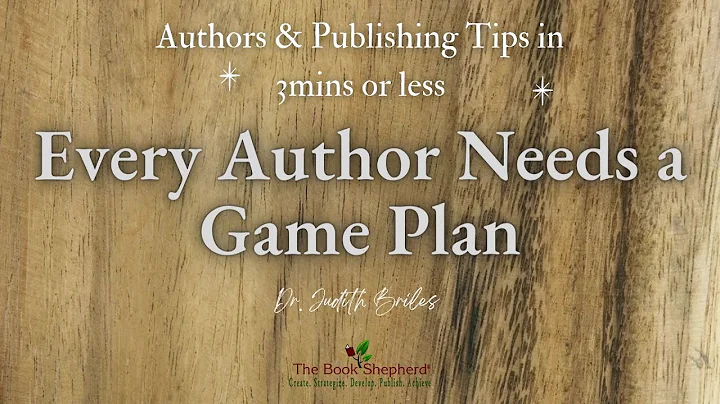 Every Author Needs a Game Plan