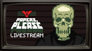 Papers, Please Stream | PART 2 | Retrodev
