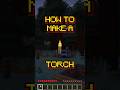 #shorts Minecraft: How to make a Torch