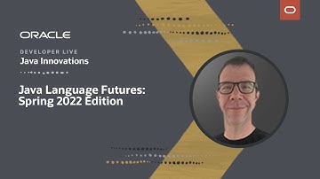 Java Language Futures: Spring 2022 Edition