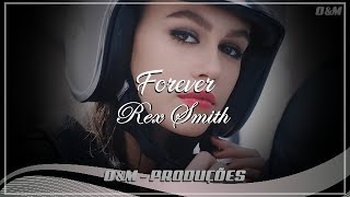 Rex Smith - Forever ( Tradução )