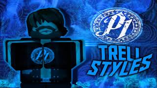 RJW Music: Trell Styles Official theme 