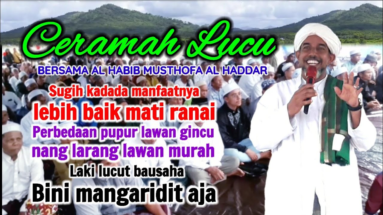 Ceramah Lucu - Habib Musthofa Al Haddar | @A3R Community Channel