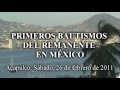 Bautismos en agua México 2011