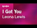 Karaoke I Got You - Leona Lewis *