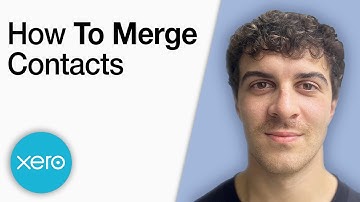 How to Merge Contacts in Xero [2025 Full Guide]