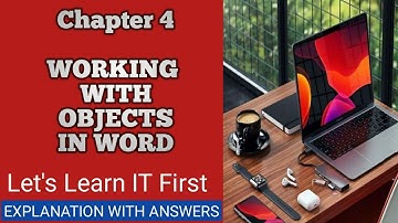 Working With Objects in Word class 5 | Explanation with Questions Answers Class 5 by C K Sir