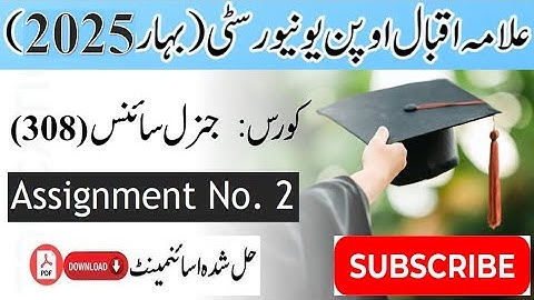 AIOU Code 308 Solved Assignment No. 2 Spring 2025 || Subject: General Science || Level: FA/I.Com