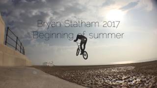 Bryan Statham 2017 | Beginning of summer bmx edit