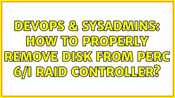 DevOps & SysAdmins: How to properly remove disk from PERC 6/i RAID controller?