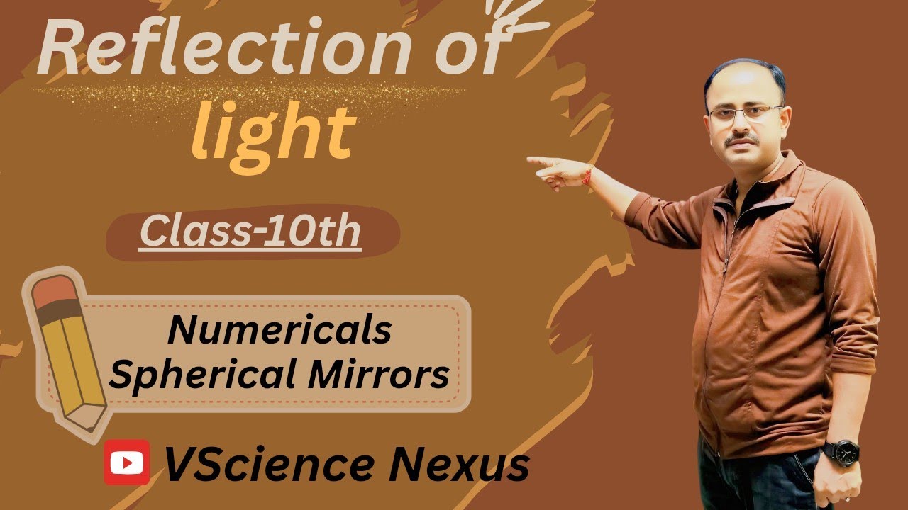 ||REFLECTION AND REFRACTION OF LIGHT||PHYSICS||CLASS-10TH||Ch-10th||BY ...