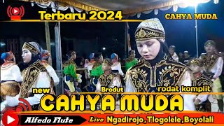 Brodut Cahya muda terbaru 2024 rodat komplit live Ngadirojo,Tlogolele,Boyolali