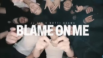 JJ 6IX x Notti Osama - Blame On Me (Shot by KLO Vizionz) (Full Official Music Video Re-Upload)