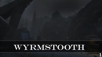 Nightingale plays Skyrim mod Wyrmstooth \ Part 1