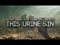 Prophet Warned Us of This Urine Sin (GRAVE PUNISHMENT)