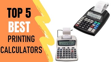 Top 5 Best Printing Calculators Reviews 2021