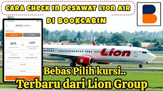 CARA CHECK IN PESAWAT LION AIR ONLINE DI APLIKASI BOOKCABIN