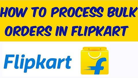 Flipkart seller bulk order processing | how to process bulk orders on flipkart