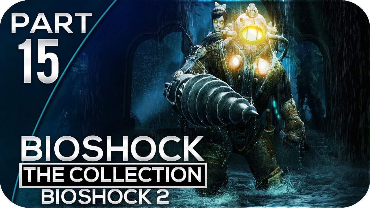 bioshock 2 walkthrough