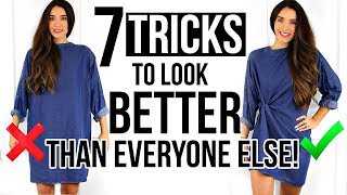 7 SIMPLE TRICKS To Look BETTER Than Everyone Else!