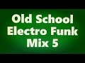 Old school electro funk mix 5  dj 9t9  old school  80s  electro funk  dj oldschool 80s