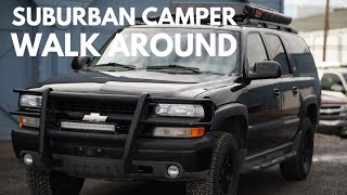 2006 Z71 Suburban Camper Walk Around | Overland Build | by SUBOVERLAND 5,127 views 4 months ago 6 minutes, 54 seconds