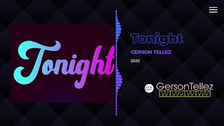 Tonight - Gerson Tellez - 2020