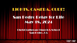 San Pedro Relay for Life Slide Show 2024