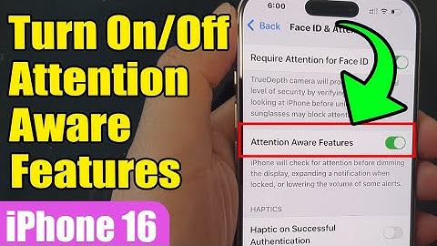 How To Turn On/Off 👀 Attention Aware Features on iPhone 16/16 Pro Max 📴 iOS 18