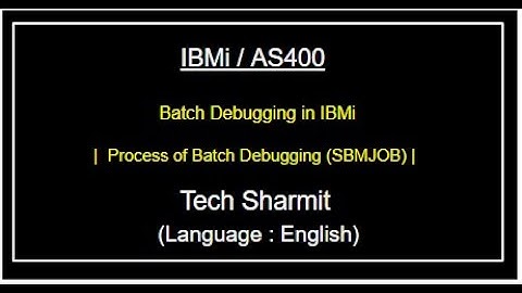IBMi (AS400) - Process to submit and debug job in batch | batch debugging as400 |  batch debugging