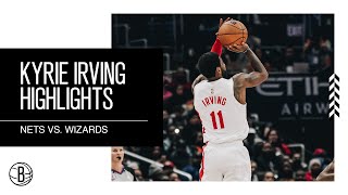 Kyrie Irving Highlights | Brooklyn Nets vs. Washington Wizards | 12.12.22