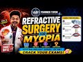  TREATMENT OF MYOPIA | MYOPIA | Surgical Management Of Myopia | OPHTHALMOLOGY #ophthalmology #myopia