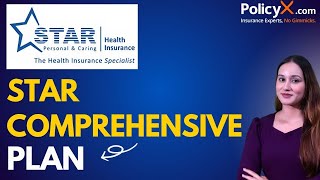 Star Comprehensive Health Insurance Plan Star Health Insurance Star Health Comprehensive Policy