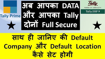 #63 Tally Prime Or Tally ERP 9 Default Companies Set| Secure Data of Tally | Default Location
