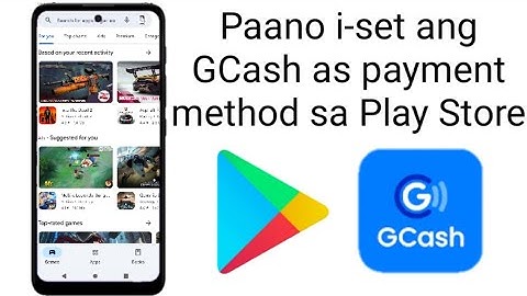 Paano mag add ng gcash payment method sa play store