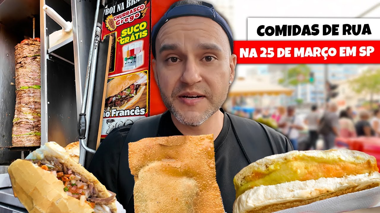 COMIDAS DE RUA NA 25 DE MARÇO EM SÃO PAULO 2025