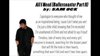 All I Need (Rollercoaster II) by SAM OCK (Lyrics) chords