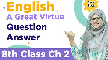 8th Class English Chapter 2 Question and Answers - Class 8 English Chapter 2 Exercise