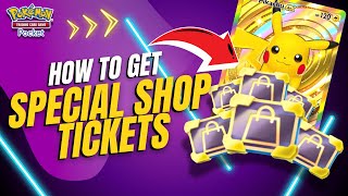 How To Get SPECIAL SHOP TICKETS in Pokemon TCG Pocket + Gameplay
