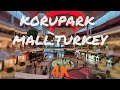 4K shopping mall Korupark bursa.turkey