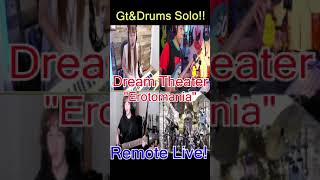 DreamTheater 【Erotomania】Gt&DrumSolo！RemoteLive!!  #shorts