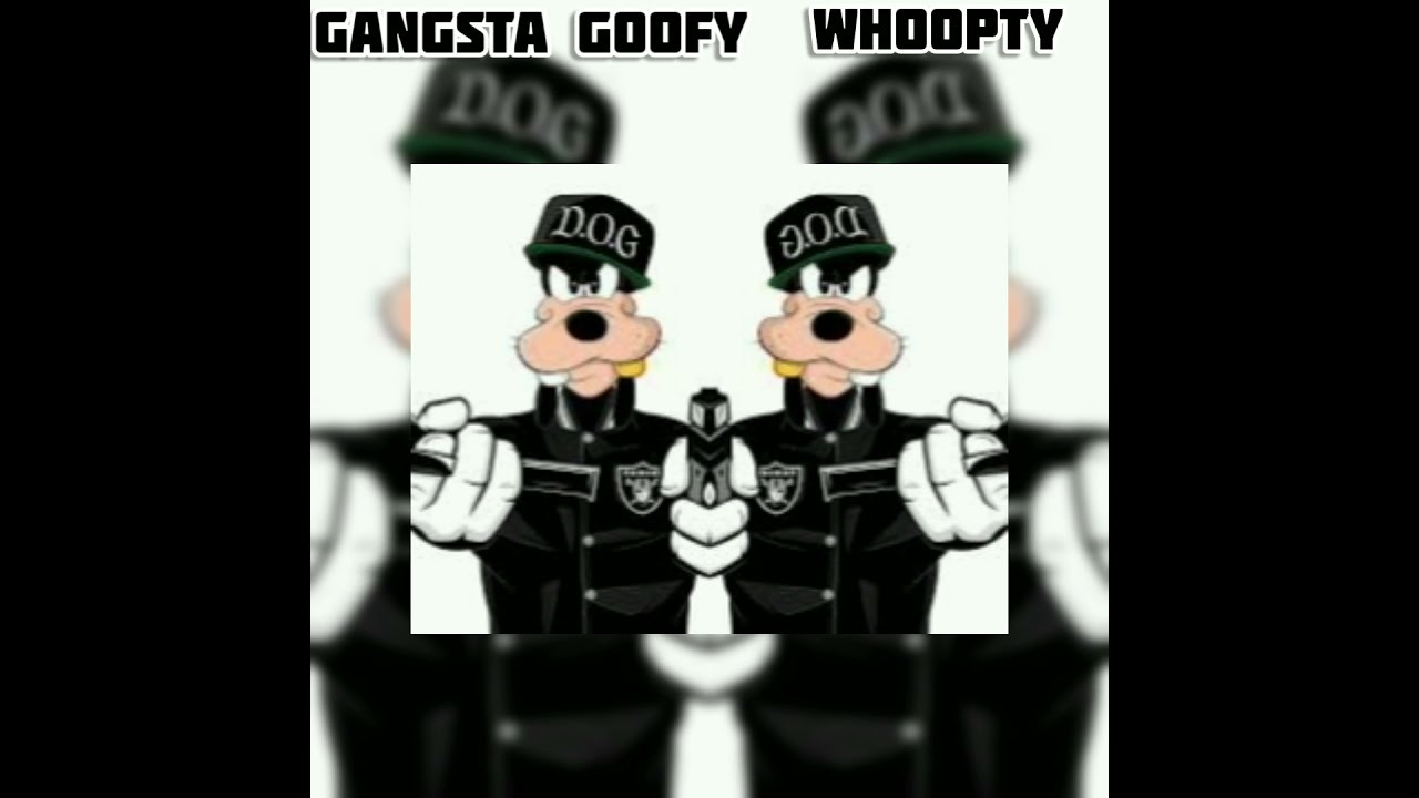 Gangsta Goofy