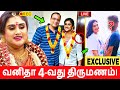 சற்றுமுன் வனிதா 4-வது திருமணம்! Vanitha Vijayakumar | Marriage | Peter Paul | 4th Marriage